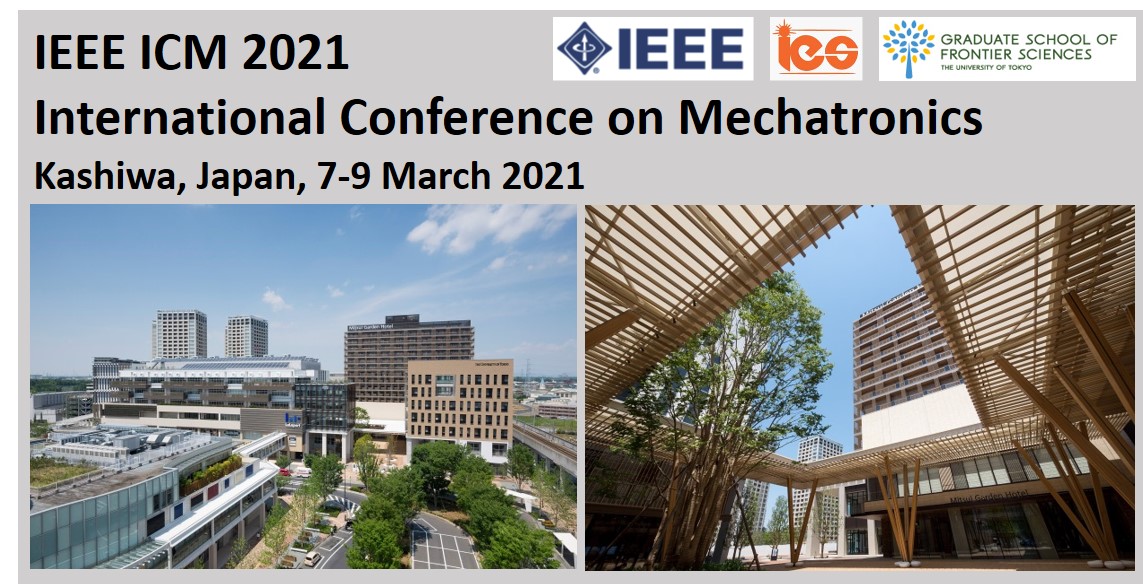 2021 ICM IEEE International Conference on Mechatronic IEEE