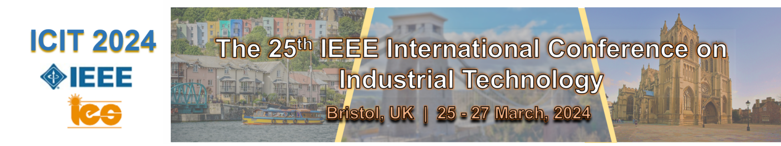 2024 ICIT 25th IEEE International Conference On Industrial Technology   ICIT 2024v2 1536x288 