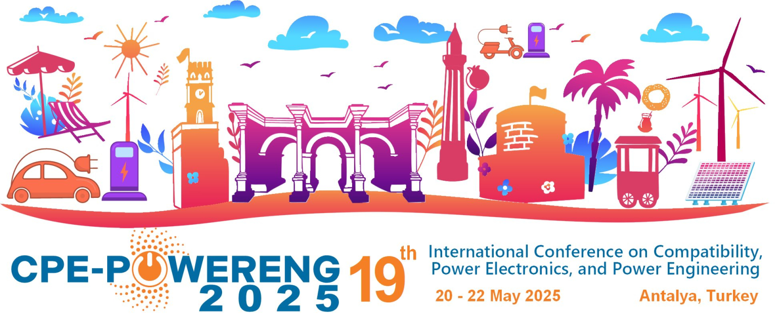 2025 CPEPowerEng 19th IEEE International Conference on Compatibility, Power Electronics and